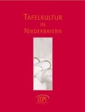 Cover: Tafelkultur in Niederbayern - COM PR MARKETING COM VERLAG