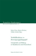 Cover: Vorbildfunktion vs. Entsorgungsp&auml;dagogik? - Edition Kirchhof & Franke
