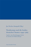 Cover: Nordeuropa und die beiden deutschen Staaten 1949-1989 - Edition Kirchhof & Franke