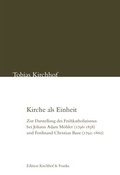 Cover: Kirche als Einheit - Edition Kirchhof & Franke