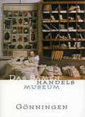Cover: Das Samenhandelsmuseum G&ouml;nningen - Stadt Reutlingen