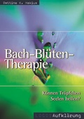 Cover: Bach-Bl&uuml;ten-Therapie - Lichtzeichen Verlag