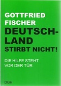 Cover: Deutschland stirbt nicht! - Der Gute Hirte