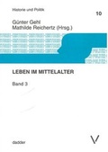 Cover: Leben im Mittelalter - Bertuch Verlag