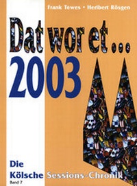 Enlarge image Cover: Dat wor et... 2003 - DAT WOR ET