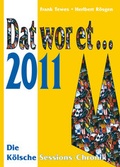 Cover: Dat wor et... 2011 - DAT WOR ET