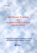 Cover: IBS-Mental Training for Stress Reduced Learning and Teaching - IBS-Verlag