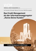 Cover: Das Credit Management als der Informationsaggregator "Kenne Deine Kunden" - B.O.S.S