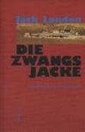 Cover: Die Zwangsjacke - Dielmann, Axel