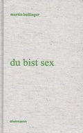Cover: du bist sex - Dielmann, Axel