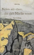 Cover: Neben mir einer, der sich M&ouml;rike nennt - Dielmann, Axel
