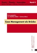 Cover: Case Management als Br&uuml;cke - Schibri-Vlg