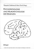 Cover: Psychopathologie und Neuropsychologie der Demenzen - Pabst Science Publishers