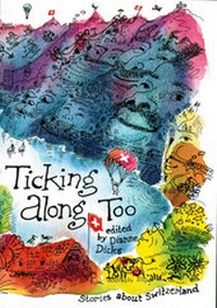 Enlarge image Cover: Ticking Along Too - Bergli Books ein Imprint von Helvetiq