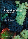 Cover: The Surprising Wines of Switzerland - Bergli Books ein Imprint von Helvetiq