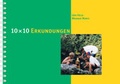 Cover: 10 x 10 Erkundungen - Erle-Verlag