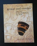 Cover: gejagt und verehrt - Kulturmuseum St.Gallen
