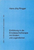 Cover: Einf&uuml;hrung in die Einzelpsychotherapie mit Kindern und Jugendlichen - Szondi-Institut