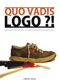 Cover: Quo Vadis, Logo?! - edition mono/monochrom
