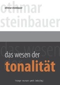 Cover: Das Wesen der Tonalit&auml;t - edition mono/monochrom