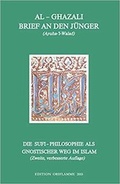 Cover: Brief an den J&uuml;nger - Ayuha-l-Walad - Edition Oriflamme