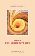 Cover: Horch dein Leben ruft dich - EFFATA