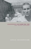 Cover: Concentration Camp Gusen 1939-1945 - Bundesanstalt KZ-Gedenkst&auml;tte Mauthausen