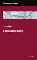 Cover: Slowenen in Mauthausen - Bundesanstalt KZ-Gedenkst&auml;tte Mauthausen