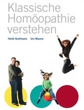 Cover: Klassische Hom&ouml;opathie verstehen - Gromaverlag GmbH