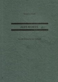 Enlarge image Cover: ZEIT-WORTE - Gradl, V