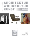 Cover: Architektur-Wohnkultur-Kunst austria 1930-1940 - Amartis