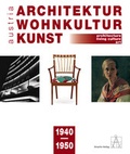 Cover: Architektur-Wohnkultur-Kunst austria 1940-1950 - Amartis