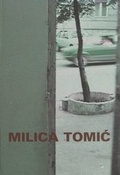 Cover: Milica Tomic - TAXISPALAIS Kunsthalle Tirol GmbH