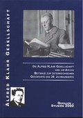 Cover: Die Alfred Klahr Gesellschaft und ihr Archiv - Alfred Klahr Gesellschaft