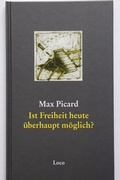 Cover: Ist Freiheit heute &uuml;berhaupt m&ouml;glich? - LOCO