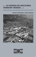 Cover: "... so m&uuml;ssen die Industrien vermehrt werden..." - Gemeinde Schaan