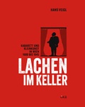 Cover: Lachen im Keller - &Ouml;sterreichisches Kabarettarchiv