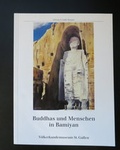 Cover: Buddhas und Menschen in Bamiyan - Kulturmuseum St.Gallen