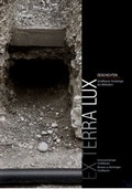 Cover: EX TERRA LUX - Kantonsarch&auml;ologie