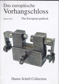 Cover: Das europische Vorhangschloss - The European padlock - Hanns Schell Collection
