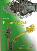 Cover: Prunkst&uuml;cke - Hanns Schell Collection