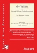 Cover: "W&auml;hrend der Schlacht ist es schwer, Kriegsgeschichte zu schreiben, ..." - Alfred Klahr Gesellschaft