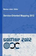 Cover: Service Oriented Mapping 2012 - Jobstmedia