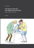 Cover: und wollte ihm nur ein Tom&auml;tchen schlagen - LCH