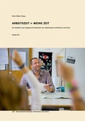 Cover: Arbeitszeit = Meine Zeit - LCH