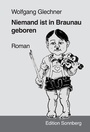 Cover: Niemand ist in Braunau geboren - Edition Sonnberg