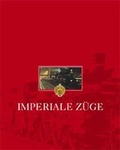 Cover: Imperiale Z&uuml;ge - Hochwarter, F