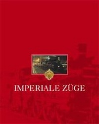 Enlarge image Cover: Imperiale Züge - Hochwarter, F
