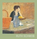 Cover: Ruth Schwob - Leben und Werk - ArchivArte Verlag