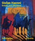 Cover: Stefan Haenni - Orient und Okzident - ArchivArte Verlag